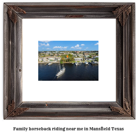 family horseback riding near me in Mansfield, Texas